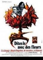 Dites-le avec des fleurs (1974) Nude Scenes