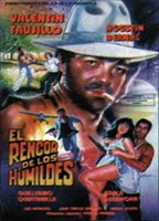 El rencor de los humildes movie nude scenes