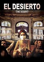 El desierto movie nude scenes