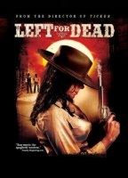 Left for Dead (II) 2007 movie nude scenes