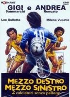 Mezzo destro mezzo sinistro - 2 calciatori senza pallone (1985) Nude Scenes