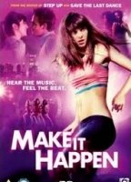 Make It Happen 2008 movie nude scenes