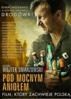 Pod Mocnym Aniolem 2014 movie nude scenes