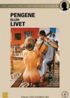 Pengene eller livet movie nude scenes