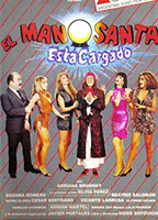 El manosanta está cargado movie nude scenes