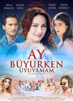 Ay Buyurken Uyuyamam 2011 movie nude scenes