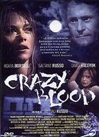 Crazy Blood 2006 movie nude scenes