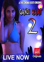 GANDI RAAT 2 (2020) Nude Scenes