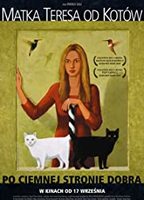 Mother Teresa of Cats 2010 movie nude scenes