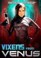 Vixens From Venus 2016 movie nude scenes