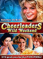 Cheerleaders Wild Weekend movie nude scenes