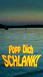 Popp Dich schlank! (2005) Nude Scenes