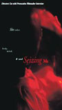 Seizing Me (2003) Nude Scenes