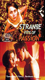Strange Fits of Passion movie nude scenes