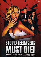 Stupid Teenagers Must Die! (2006) Nude Scenes